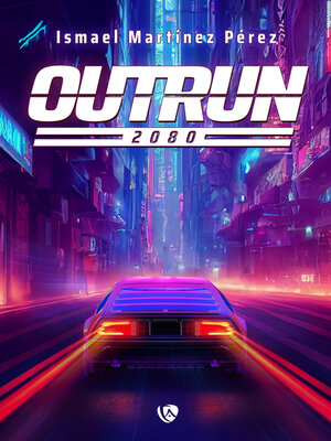 cover image of Outrun. 2080